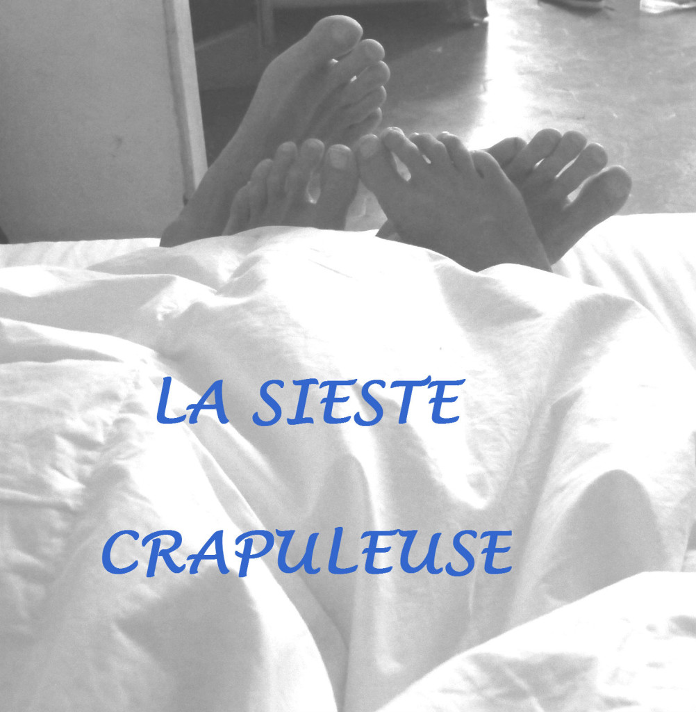 La Sieste Crapuleuse (3)